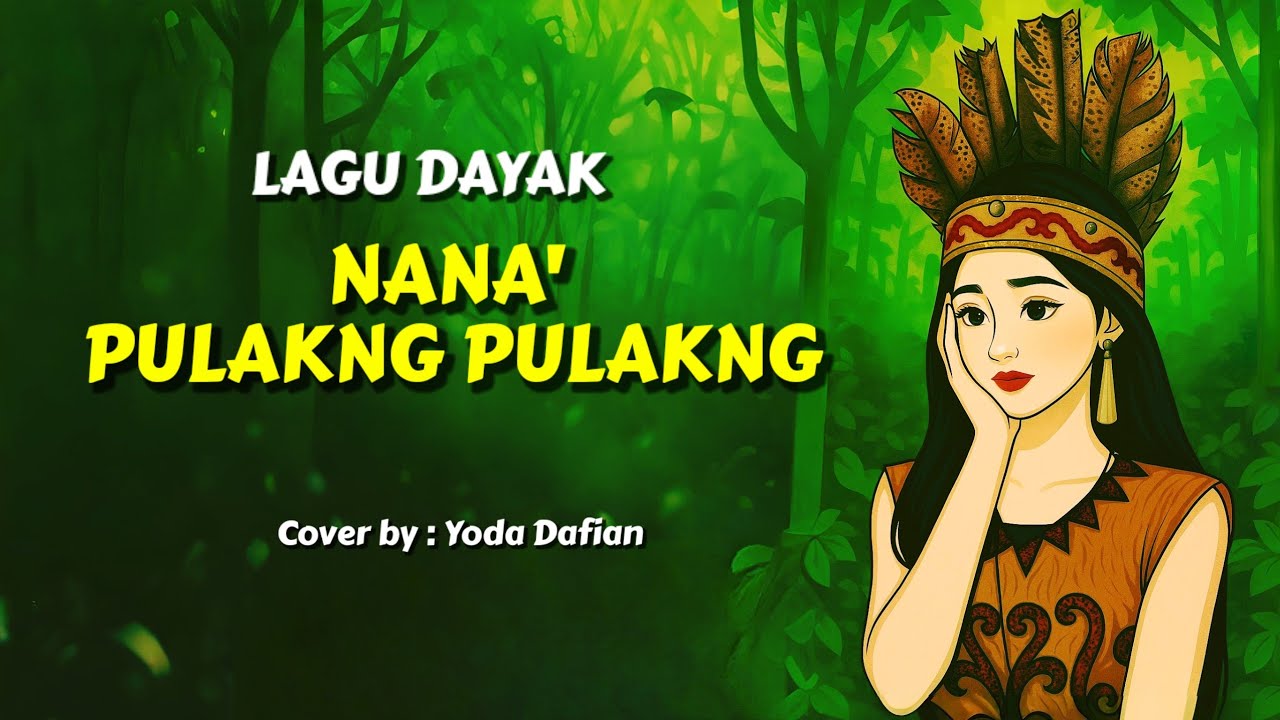 Nana' Pulakng Pulakng | Syentia | Lagu Dayak | cover terbaru 2025