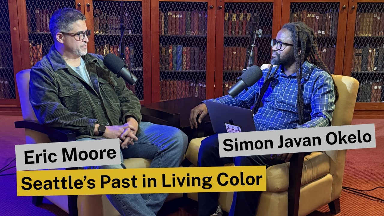Seattle’s Past in Living Color | Eric Moore on Restoring History | Madaraka Festival