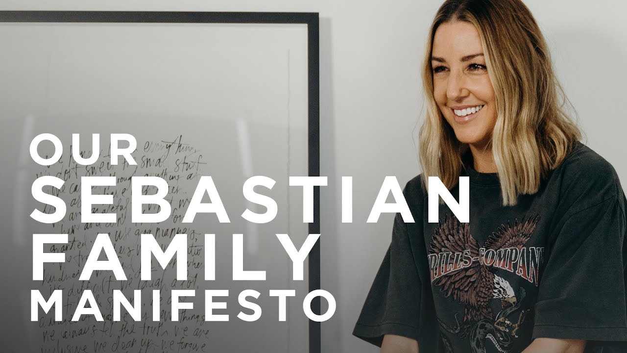Our Sebastian family manifesto