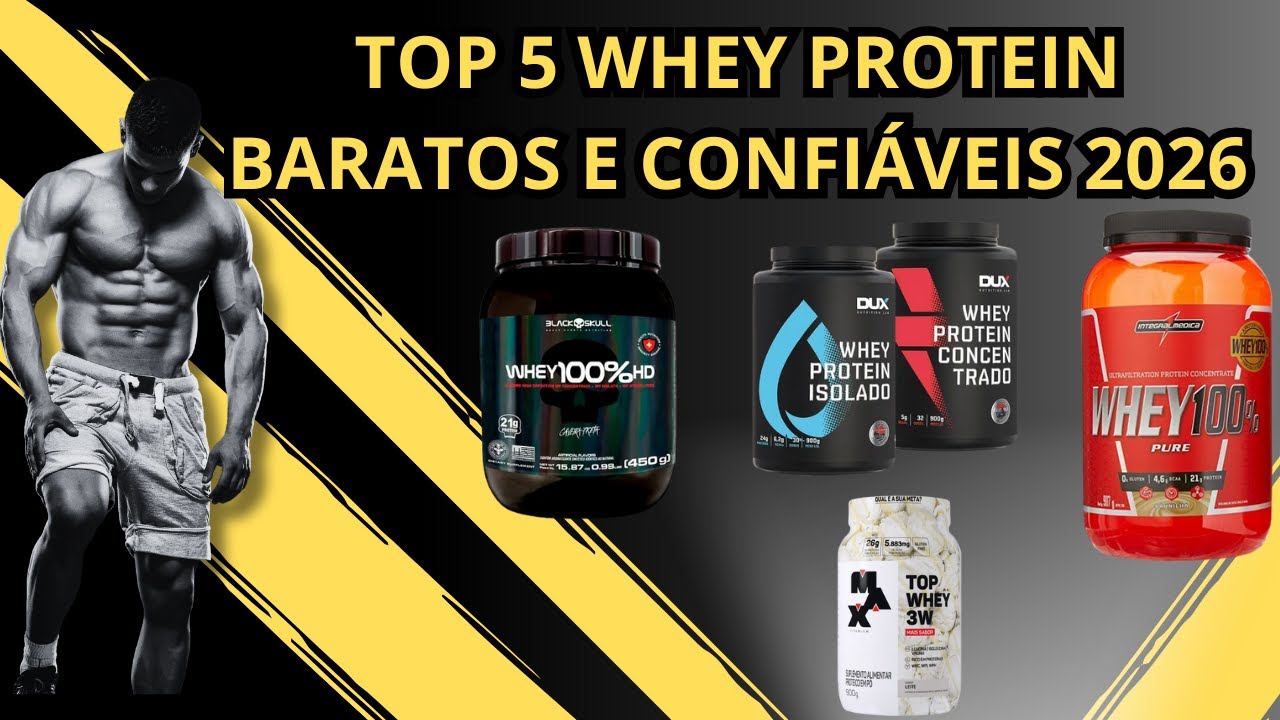 Os Wheys Protein Mais Bem Avaliados e Baratos do Brasil!