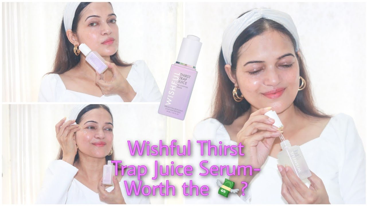 I used the Wishful Thirst Trap Juice HA3 & Peptide Serum | Honest Review