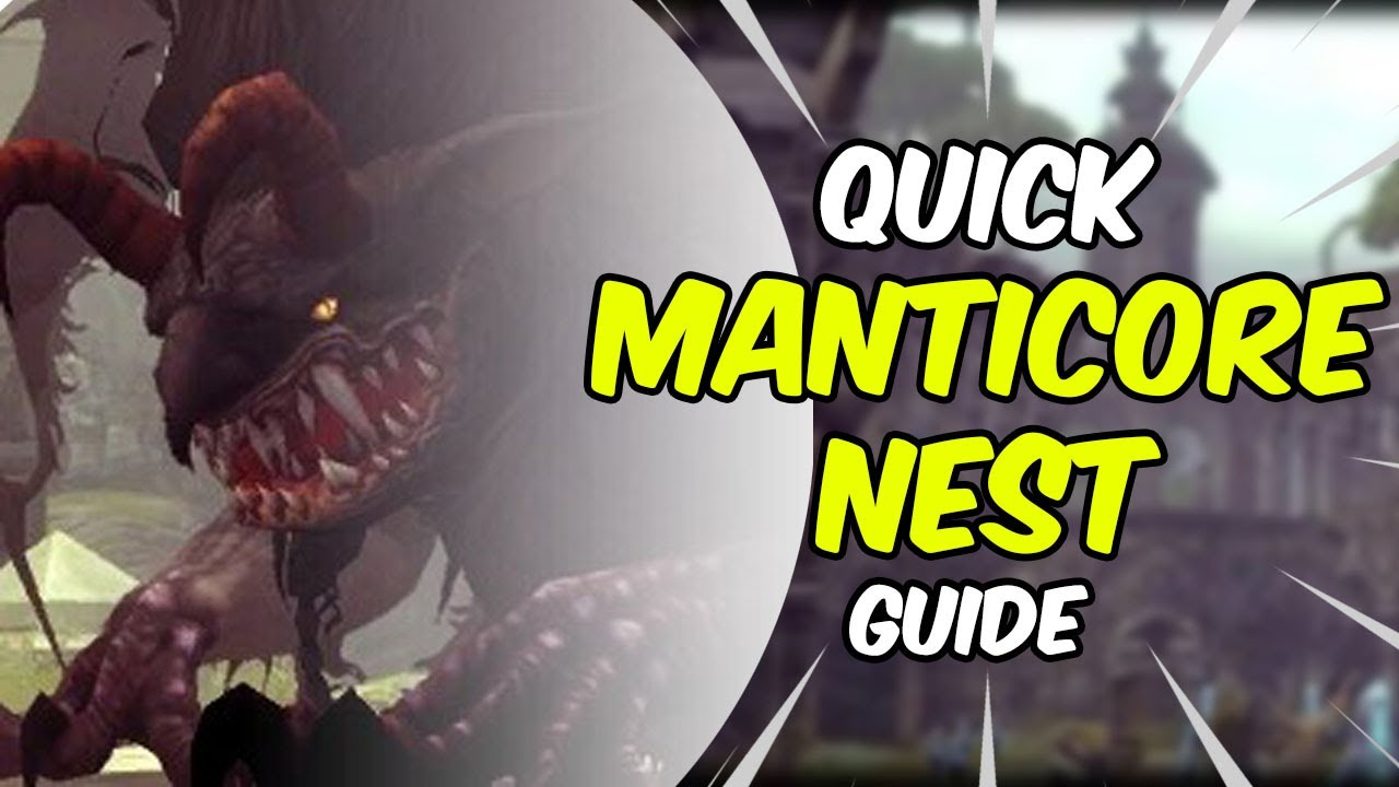 How to Manticore Nest in Dragon Nest Classic