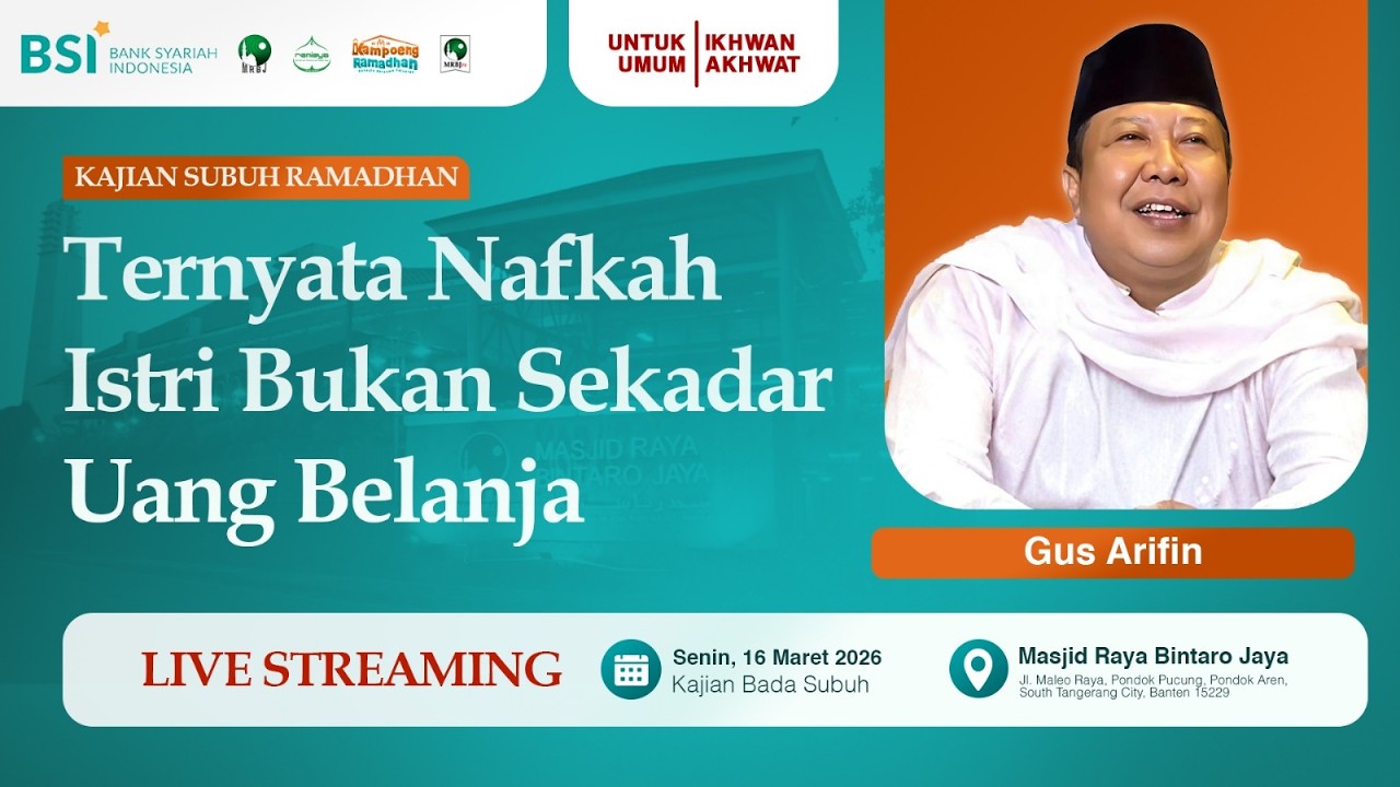 🔴[LIVE] Ternyata Nafkah Istri Bukan Sekadar Uang Belanja | Gus Arifin | MRBJ Ramadhan 2026