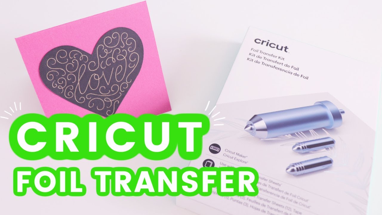 How to use the Cricut Foil Transfer Kit