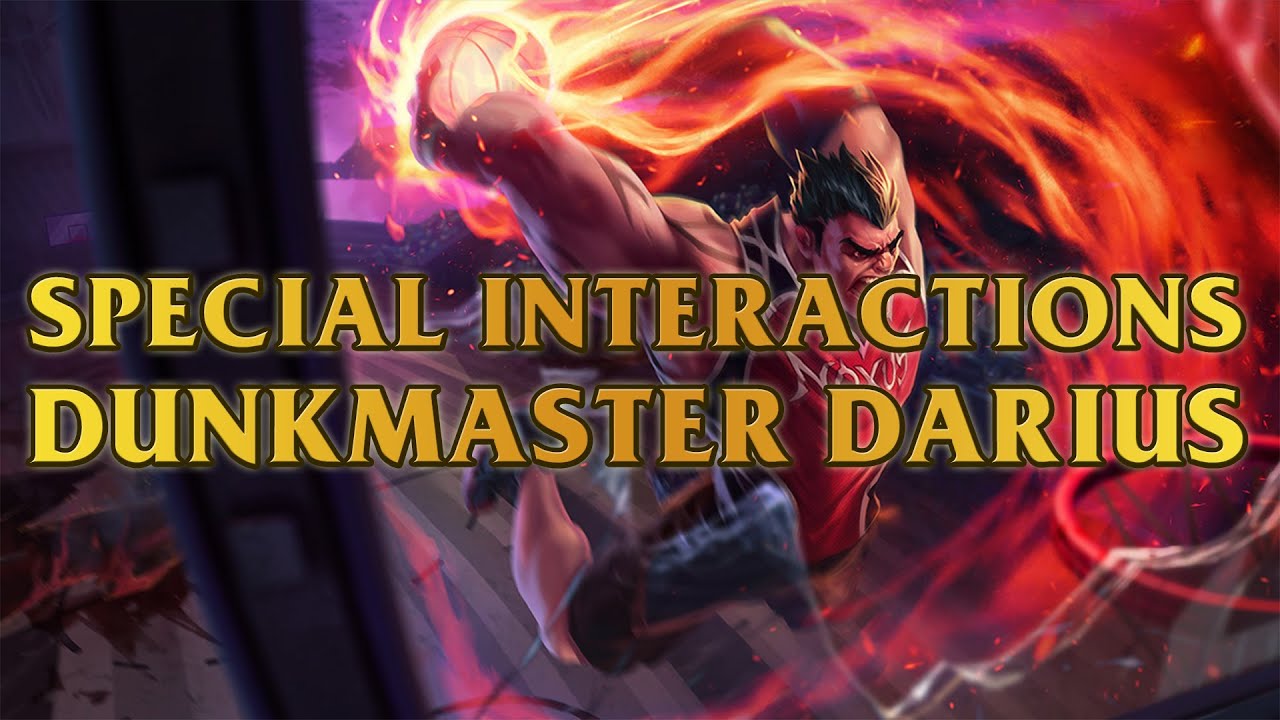 Dunkmaster Darius 69 Special Interactions Towards Many Champions And Items