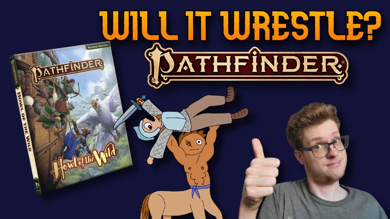 Howl of the Wild - WILL IT WRESTLE? - PF2e guide / review