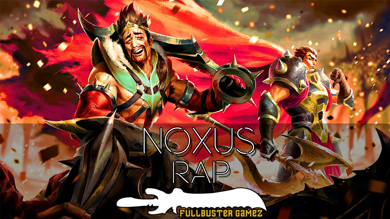 Rap de Noxus (Re-Master) | FullbusterGameZ