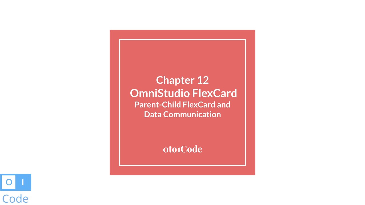 OmniStudio: FlexCard &laquo;родитель-ребенок&raquo; и передача данных №12 | 0to1Code