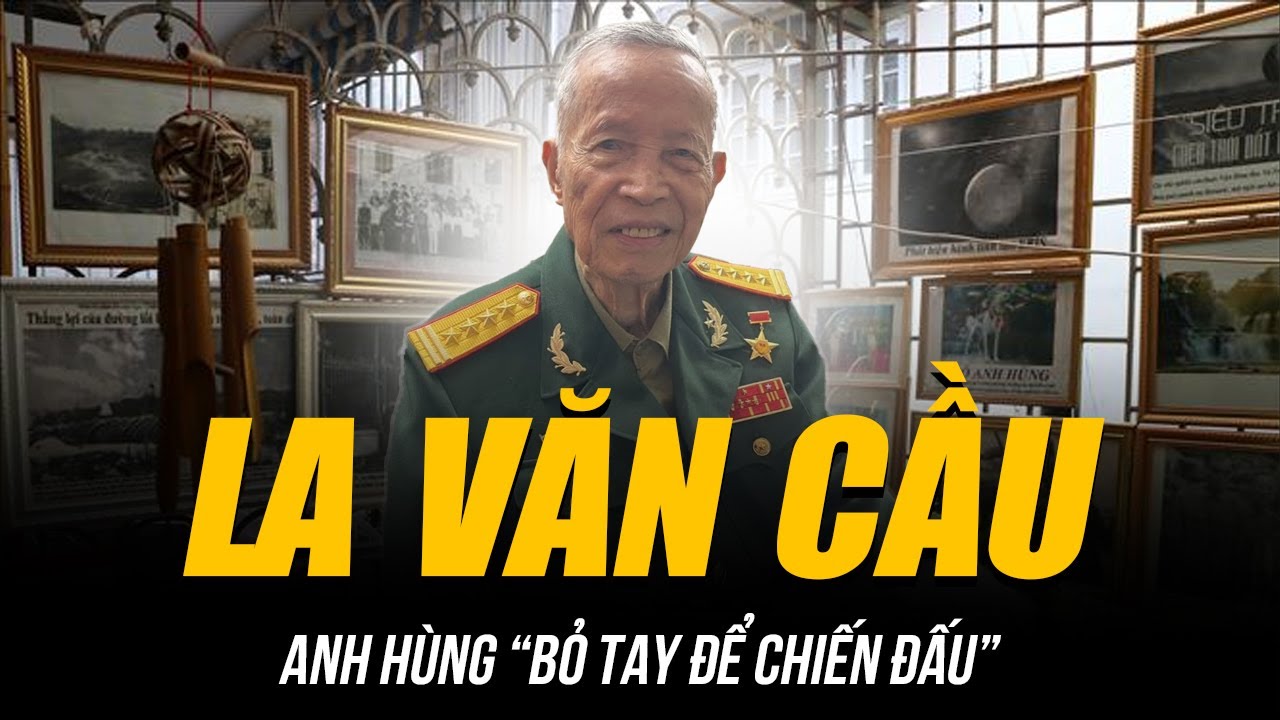 ANH HÙNG LA VĂN CẦU “BỎ TAY ĐỂ CHIẾN ĐẤU” | NGƯỜI DUY NHẤT ĐƯỢC CHÀO ĐIỀU LỆNH BẰNG TAY TRÁI!