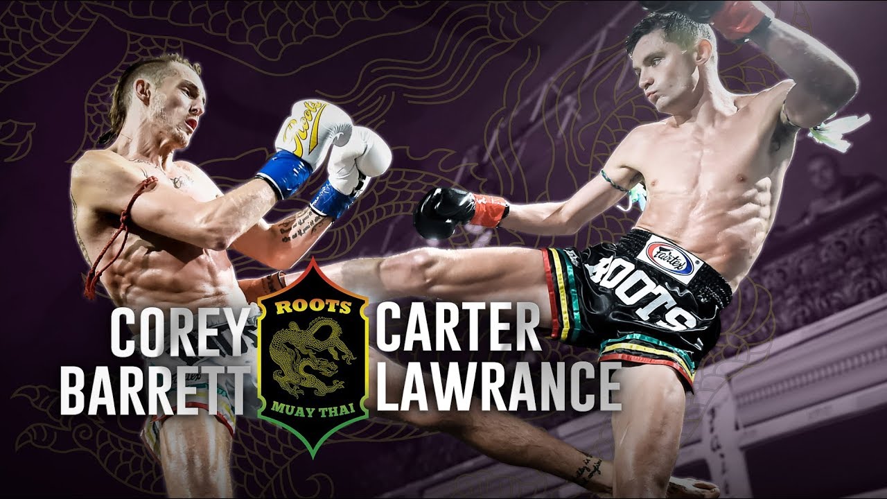 FULL FIGHT | Roots Muaythai 14: Carter Lawrance vs Corey Barrett