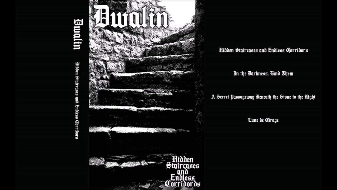 Dwalin - Ukryte schody i niekończące się korytarze (2016) (Dungeon Synth)