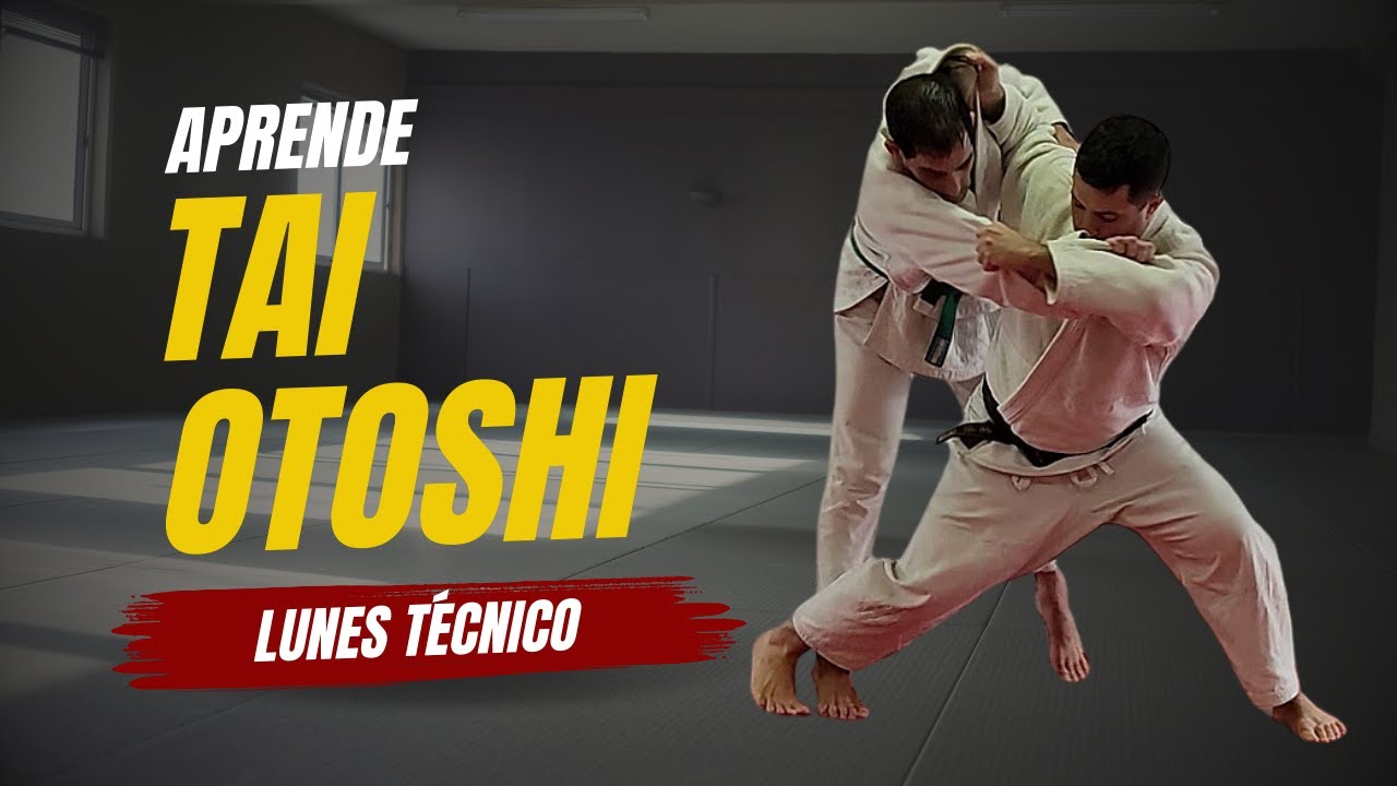Aprende TAI OTOSHI y sus VARIANTES | Lunes Técnico