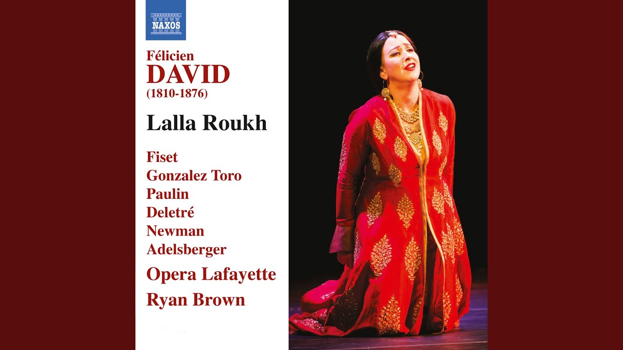 Lalla Roukh: Act II Scene 8: Barcarolle et Ensemble: O! ma maitresse (Noureddin, Baskir,...