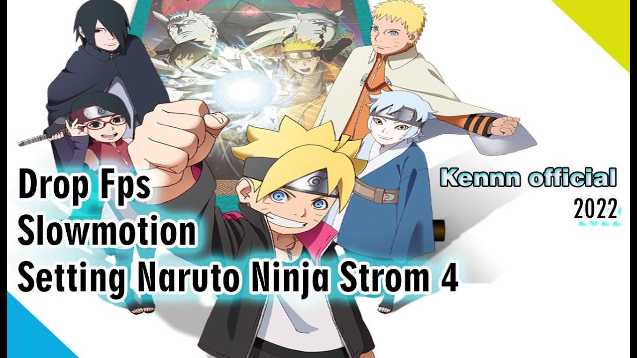 How To Fix Slow Motion/ FPS LAG In Naruto Shippuden Ultimate Ninja Storm 4| PC 2022