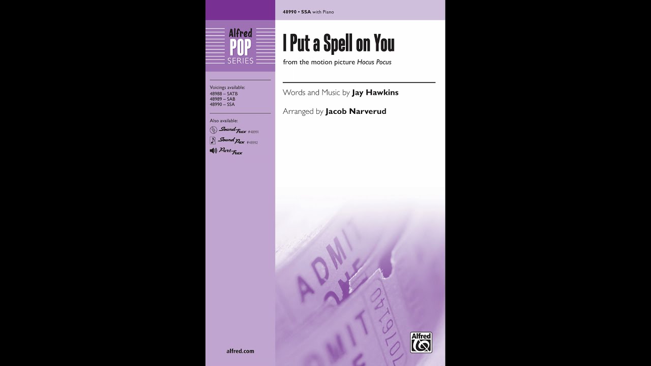 I Put a Spell on You (SSA), arr. Jacob Narverud – Score & Sound