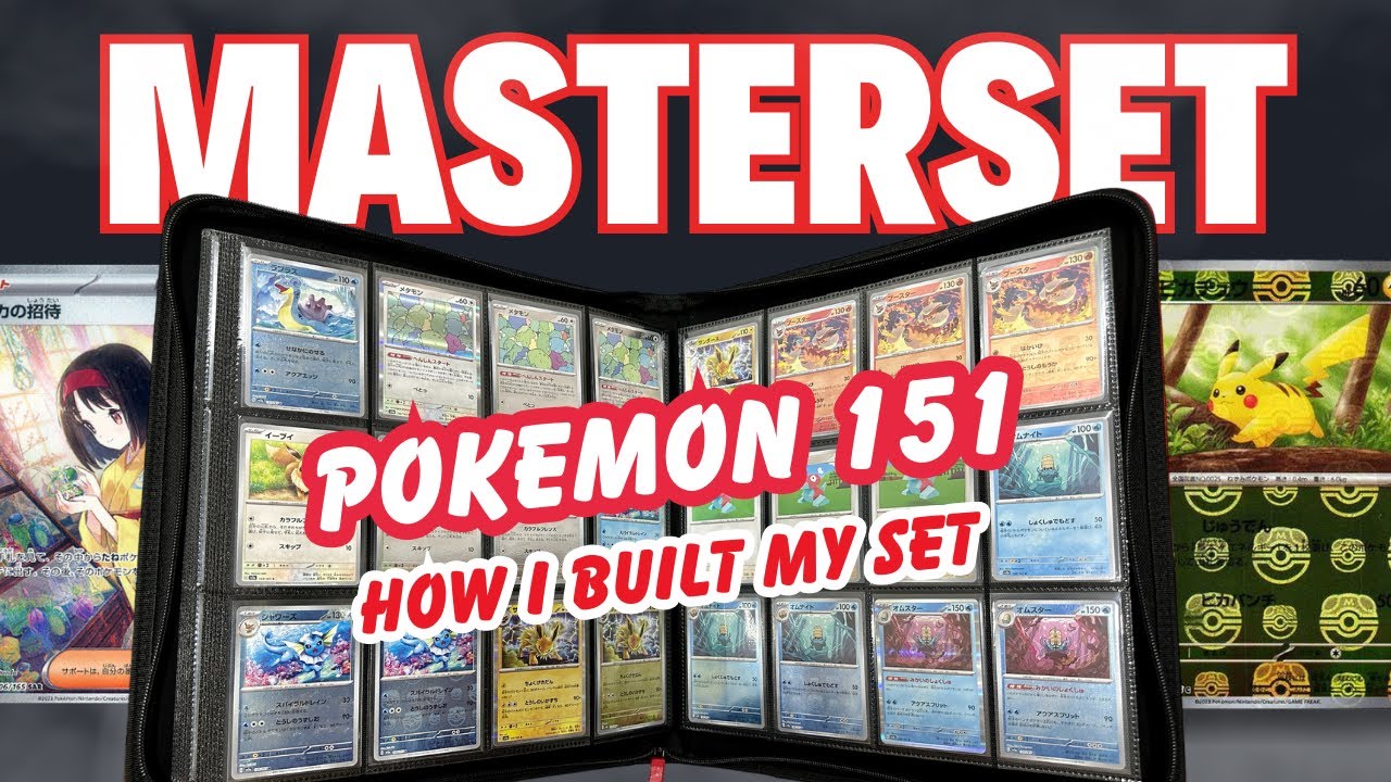 The Secrets Behind My 151 Master Set Journey