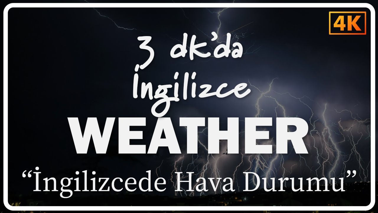 Weather Vocabulary | Hava Durumu Kelimeleri