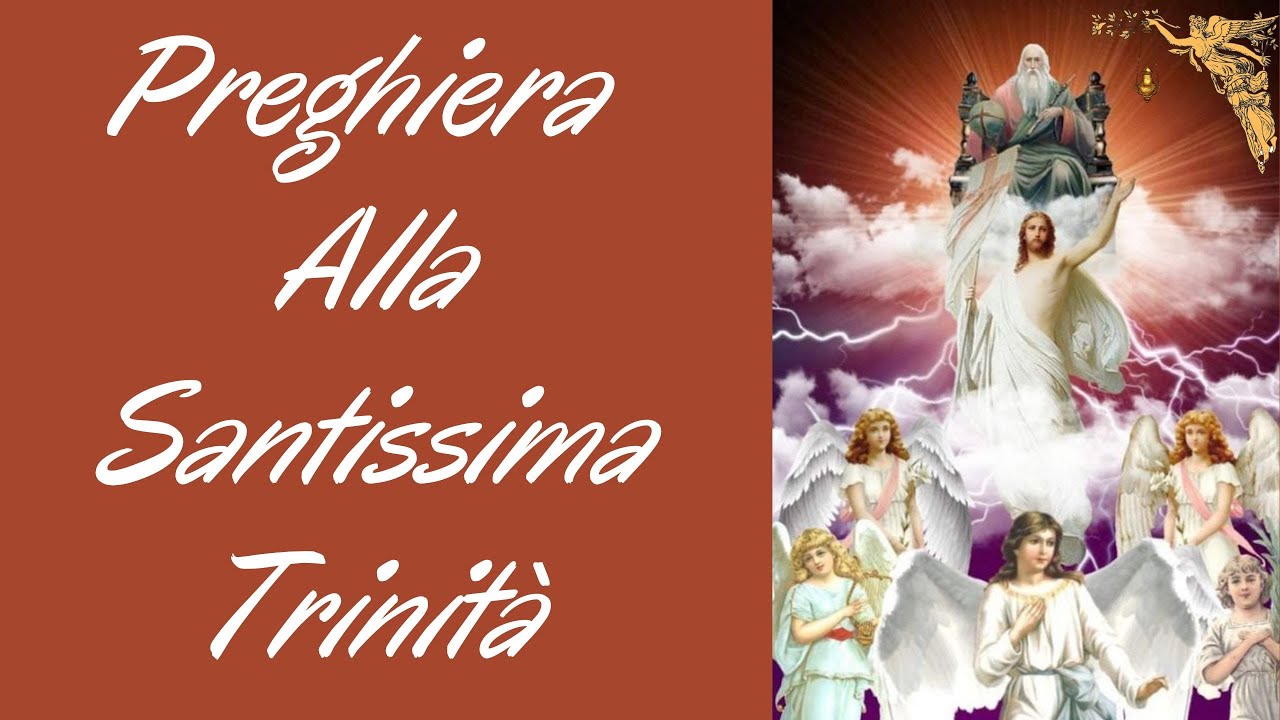 🔴Preghiera alla Santissima Trinit&agrave;🙏🙏🙏💖