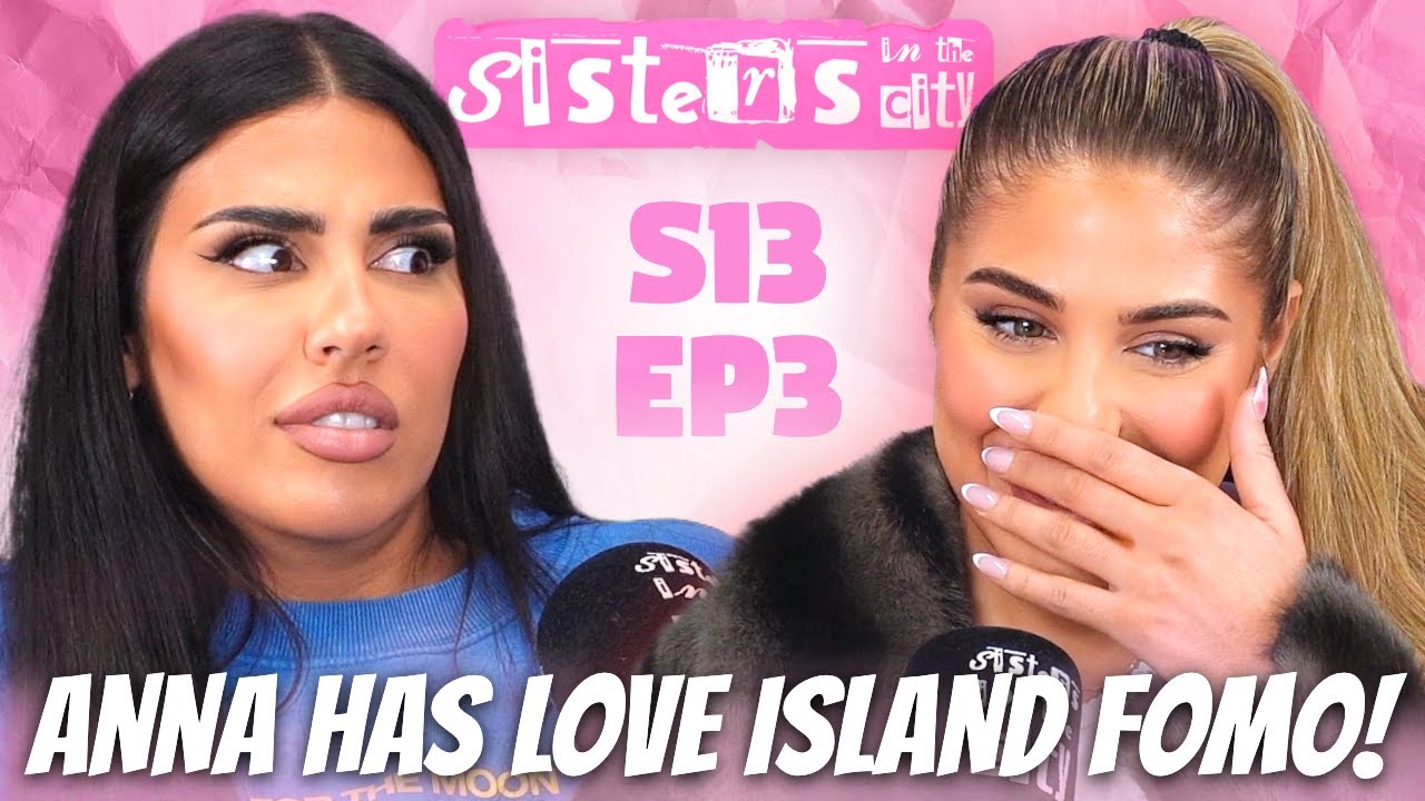 ANNA HAS LOVE ISLAND FOMO! | FULL EPISODE