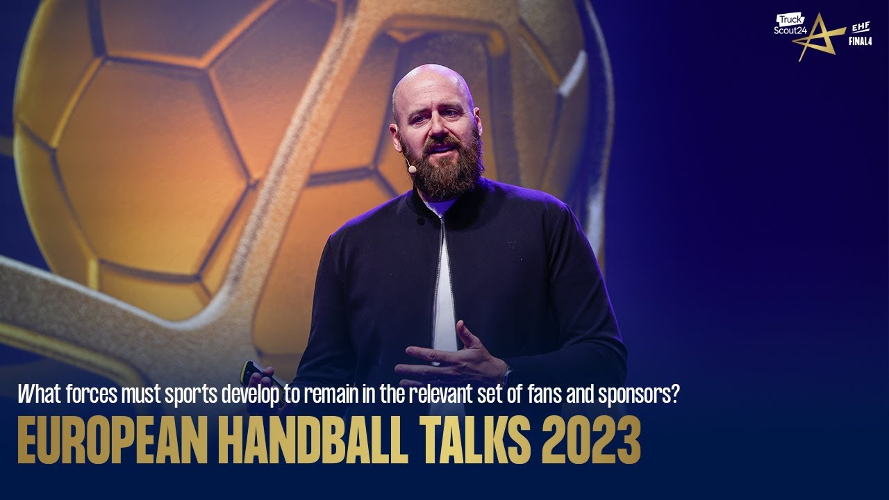 EUROPEAN HANDBALL TALKS 2023 - Reach, rank and revenue in sports marketing