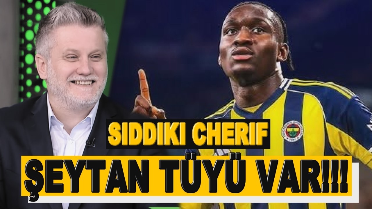 Fenerbahçe'nin yeni Golcüsü Sıddıki Cherif | Fenerbahçe Haberleri