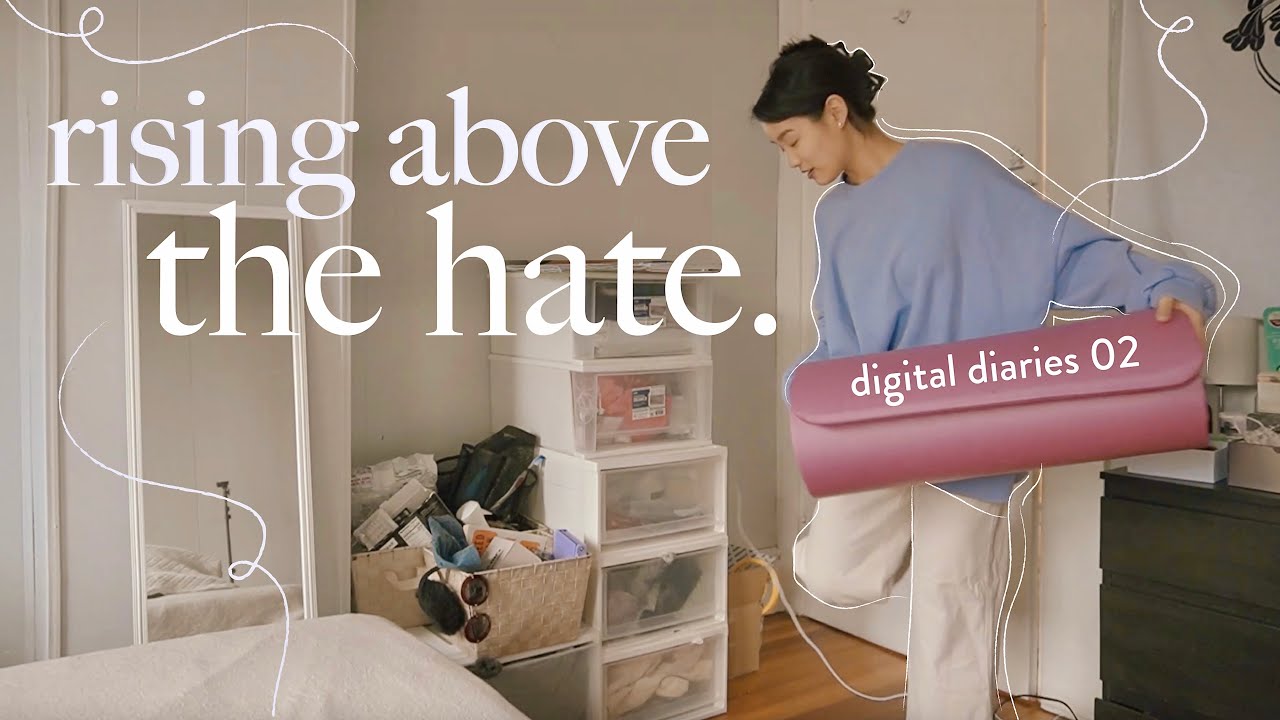 the hate is getting to me, but it's not going to get the best of me | digital diaries
