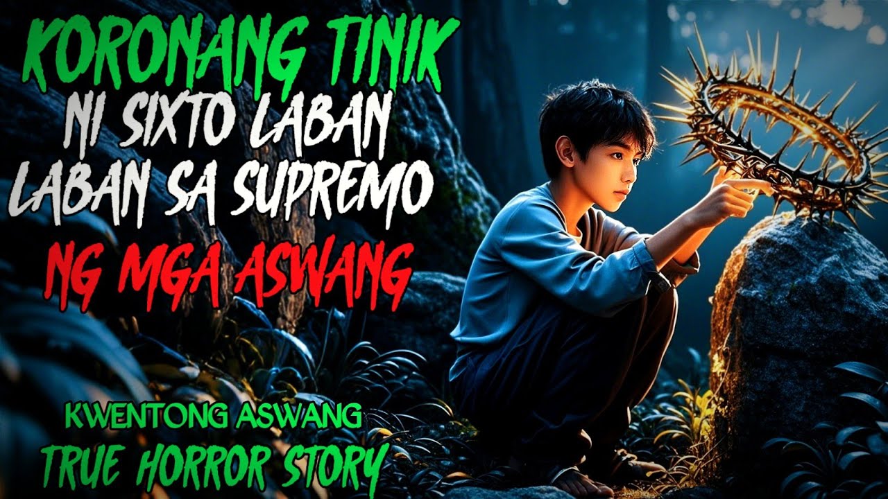 KORONANG TINIK NI SIXTO LABAN SA SUPREMO NG MGA ASWANG | Kwentong Aswang | True Horror Story