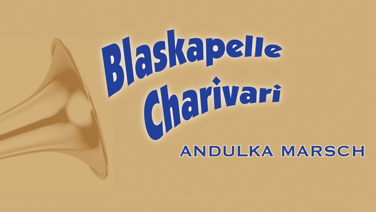 Andulka Marsch | Blaskapelle Charivari