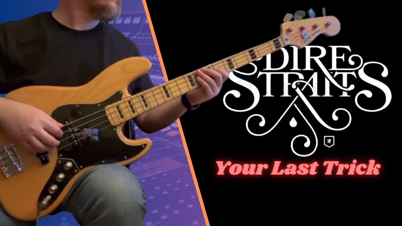 Dire Straits - Your Latest Trick (Bass Cover)