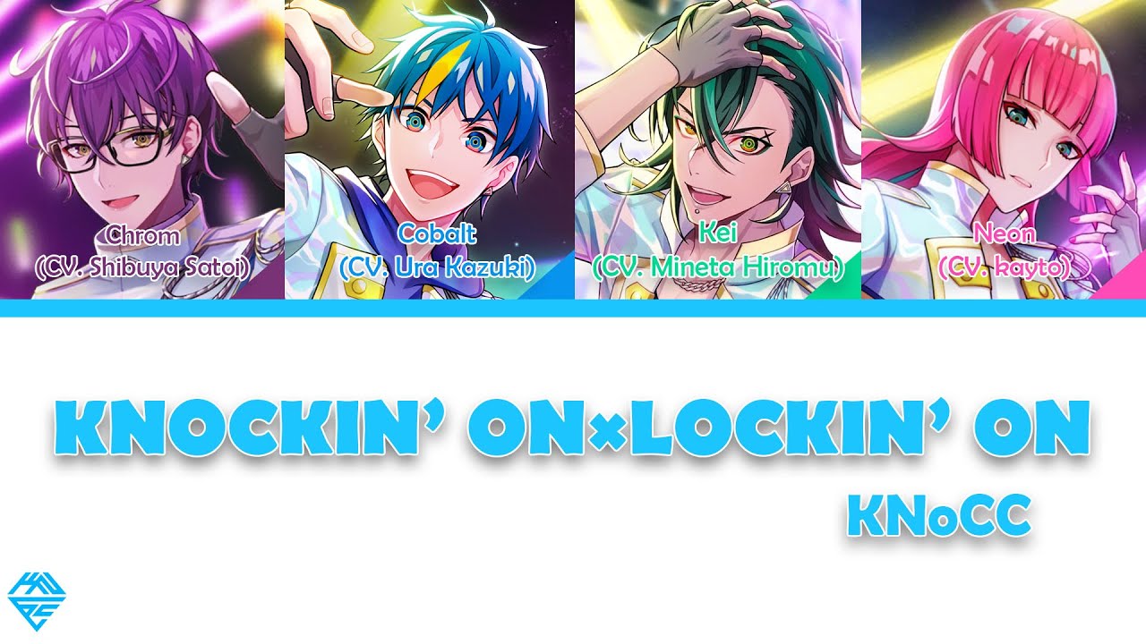 KNoCC「KNOCKIN' ON×LOCKIN' ON」 [Technoroid Color Coded Lyrics KAN/ROM/ENG]