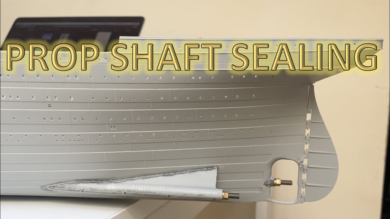 Radio Control Trumpeter 1:200 Titanic Build Part 5 - Prop Shaft Sealing