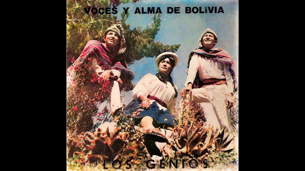 LOS GENIOS -  ALBUM (VOCES Y ALMA DE BOLIVIA) 1970