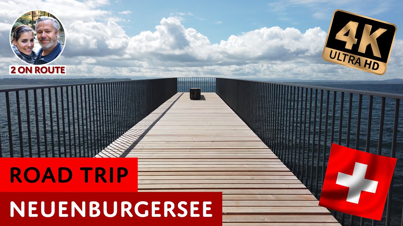 Road Trip Neuenburgersee - Passerelle de l'Utopie - Promenade Mont Blanc | Neuenburg Schweiz [4K]