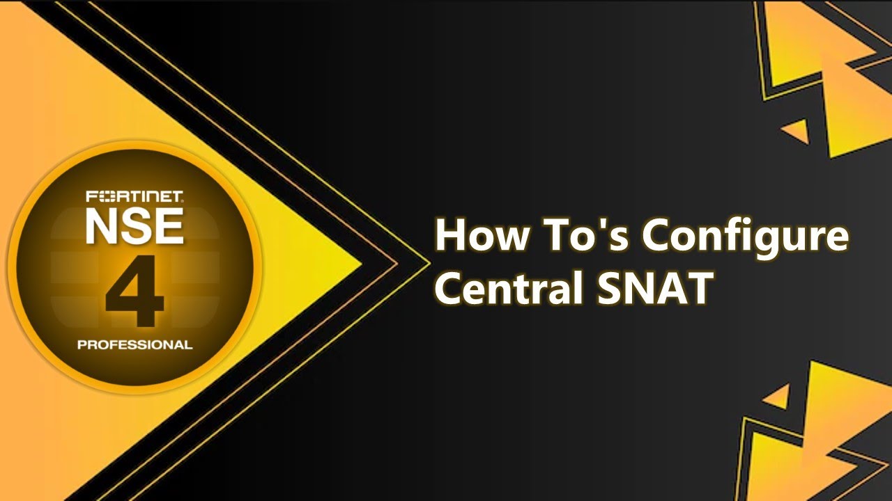 13-How To's Configure Central SNAT