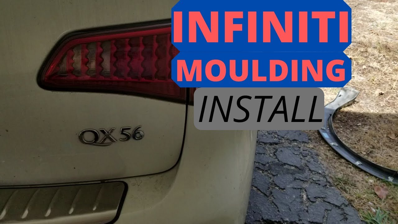 INFINITI QX 56 Moulding install how to ( rear passenger side moulding )