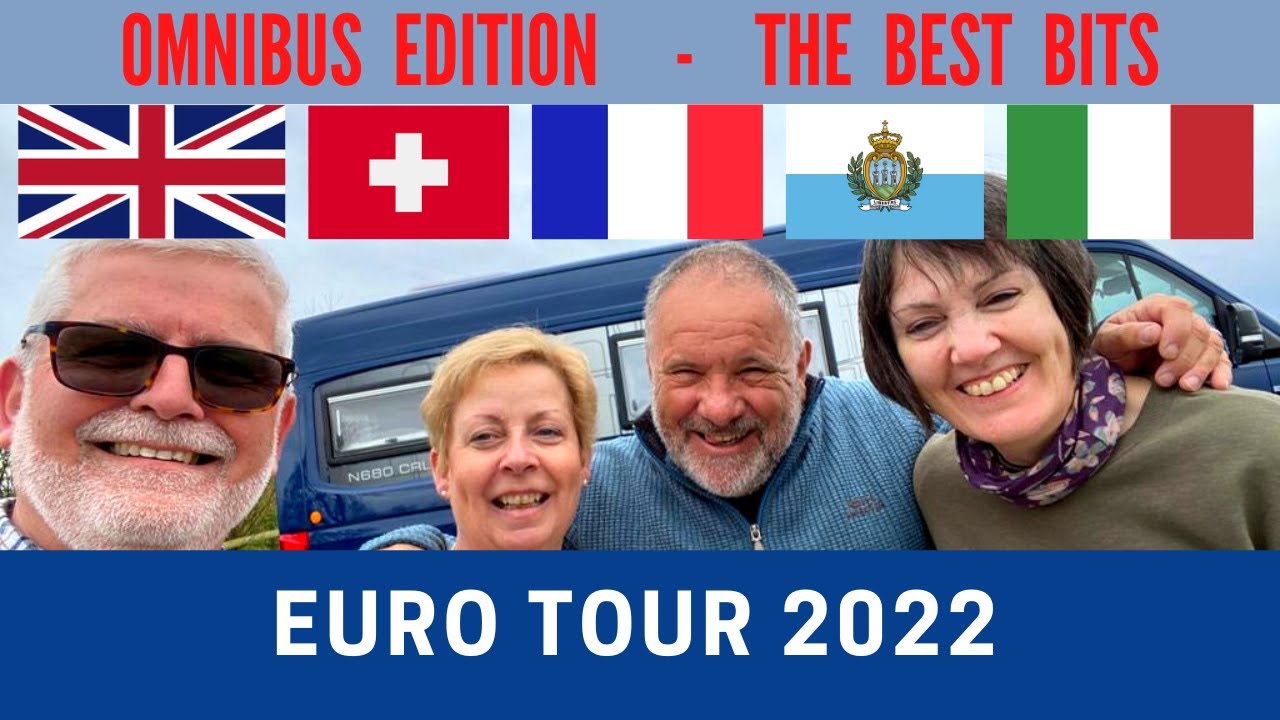 EURO TOUR 2022 BEST BITS | OMNIBUS EDITION | Vlog 541