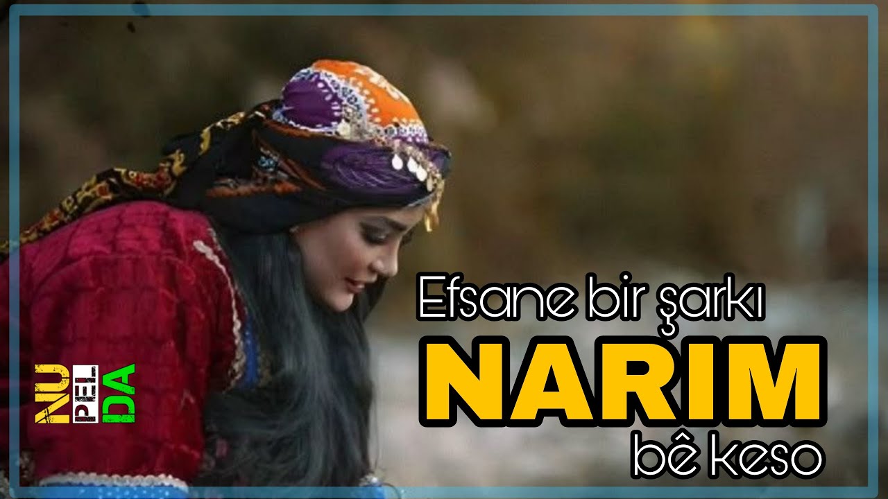 BU ŞARKI PATLAR / NARIM NARIM bê keso #kürtçemüzik