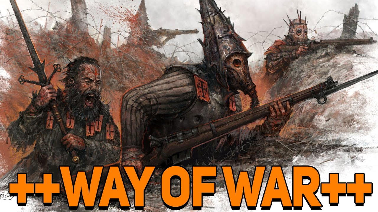 The Trench Pilgrim Way of War - Trench Crusade Lore 