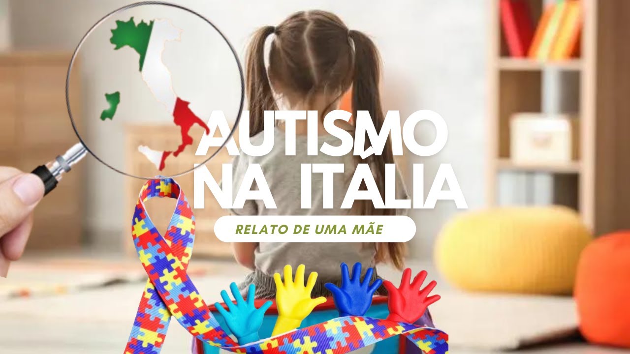AUTISMO NA ITÁLIA 🧩 DA DESCOBERTA AO TRATAMENTO | COMO FUNCIONA?  #vlogs #italy #imigrar #autismo