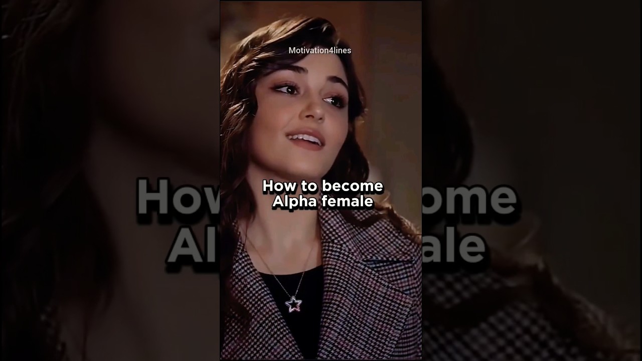 🔥How to become Alpha Female 🖤|#shorts#viral#aesthetic