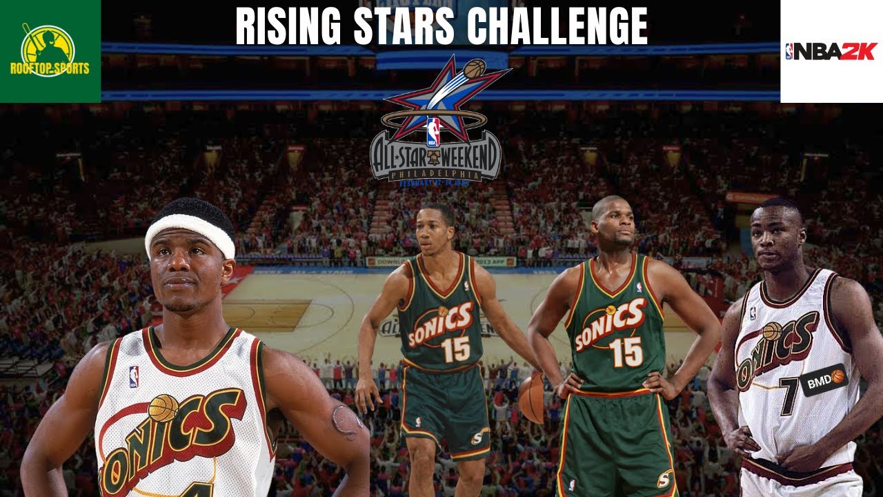 Rewriting SuperSonics History in 2k: RISING STARS CHALLENGE