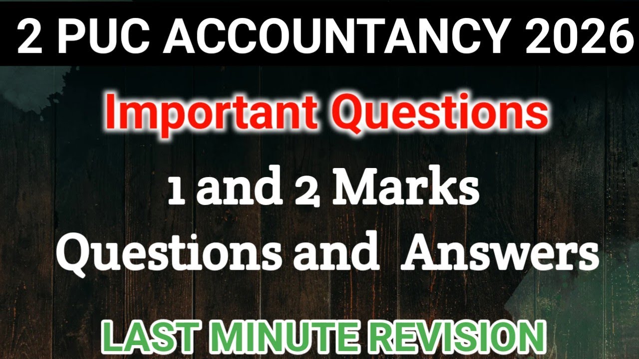 🔥 2nd PUC ACCOUNTANCY 1 & 2 MARK IMPORTANT QUESTIONS WITH ANSWERS| LAST MINUTE REVISION