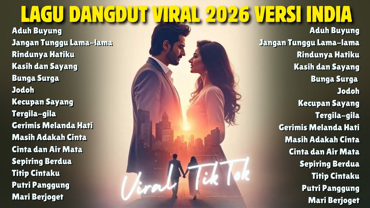 Lagu Hits Viral TikTok 2026 🎧 Lagu Dangdut Versi India Paling Banyak Diputar JANGAN TUNGGU LAMA LAMA
