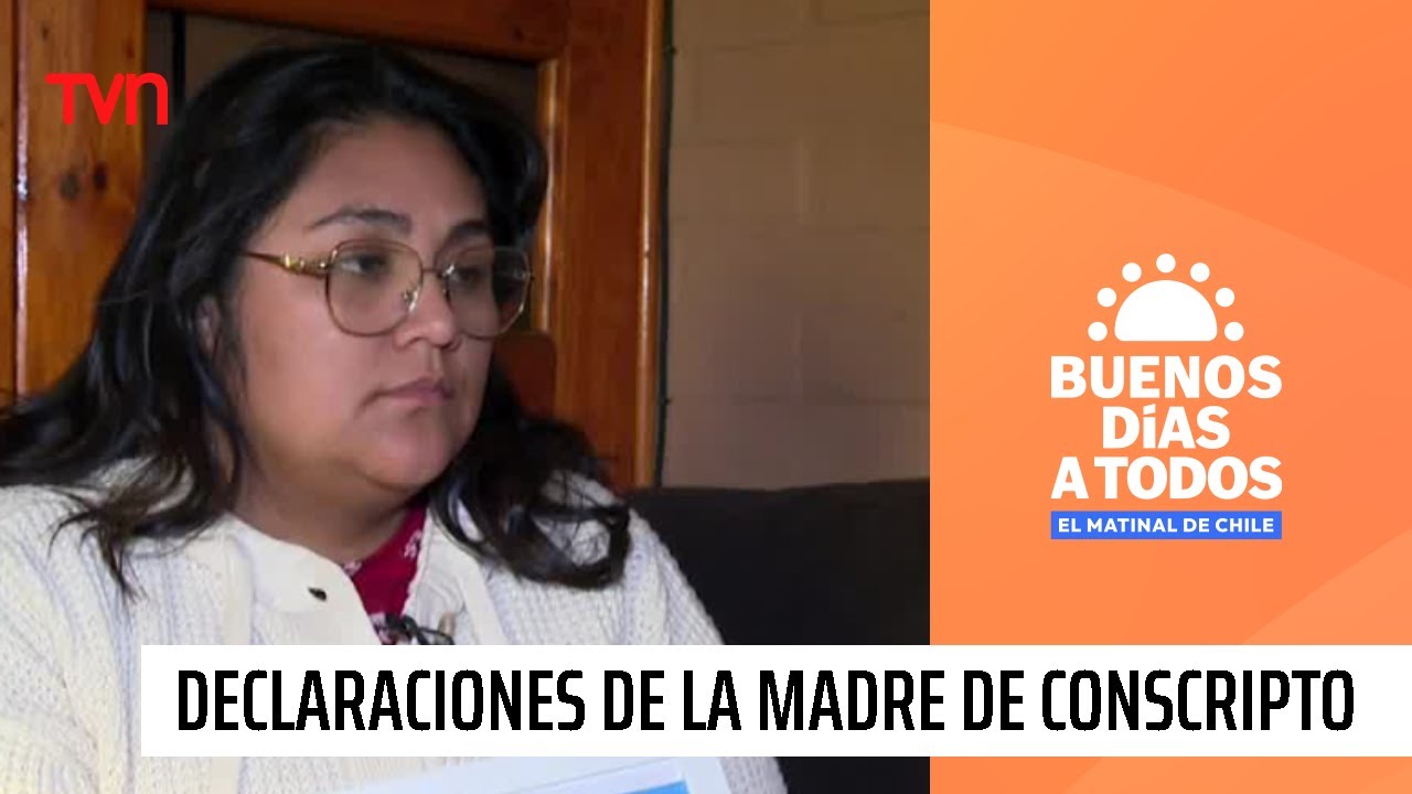 Las declaraciones de la madre de conscripto muerto: 