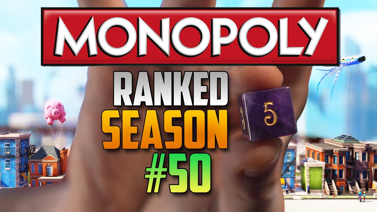 Ranked Monopoly #50 - Season 5