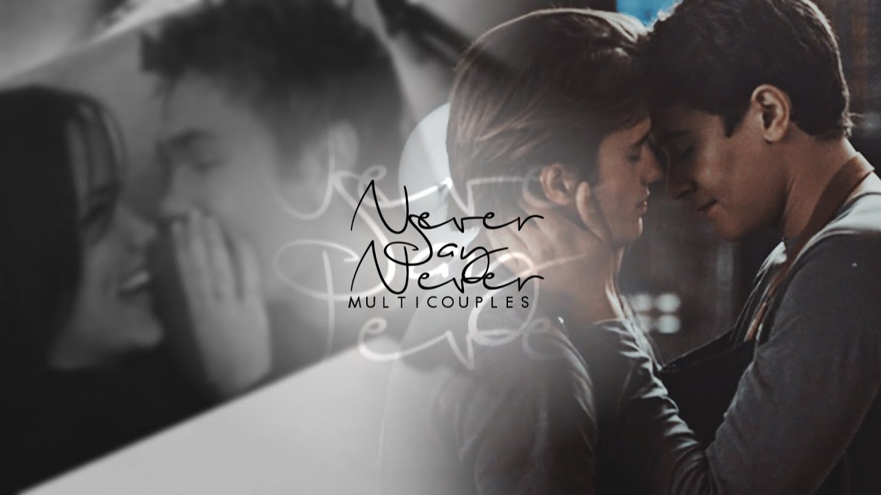 Multicouples | Never Say Never [For @MoonDust2 ]