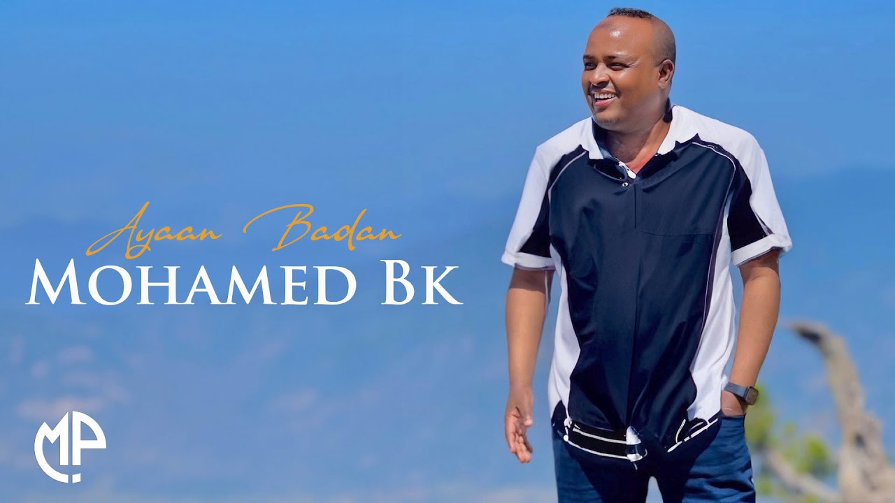 MOHAMED BK 2026 | AYAAN BADAN WAAN TABAY | HEES CUSUB