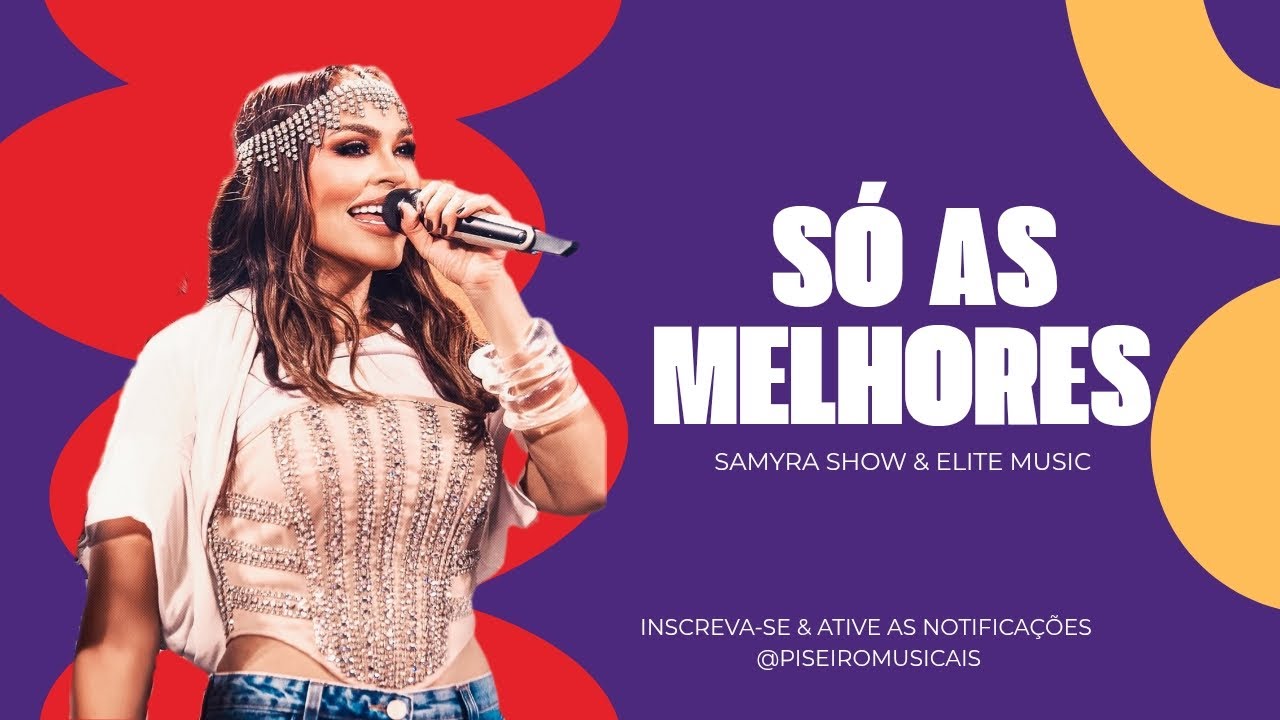 DVD SÓ AS MELHORES - SAMYRA SHOW E ELITE MUSIC