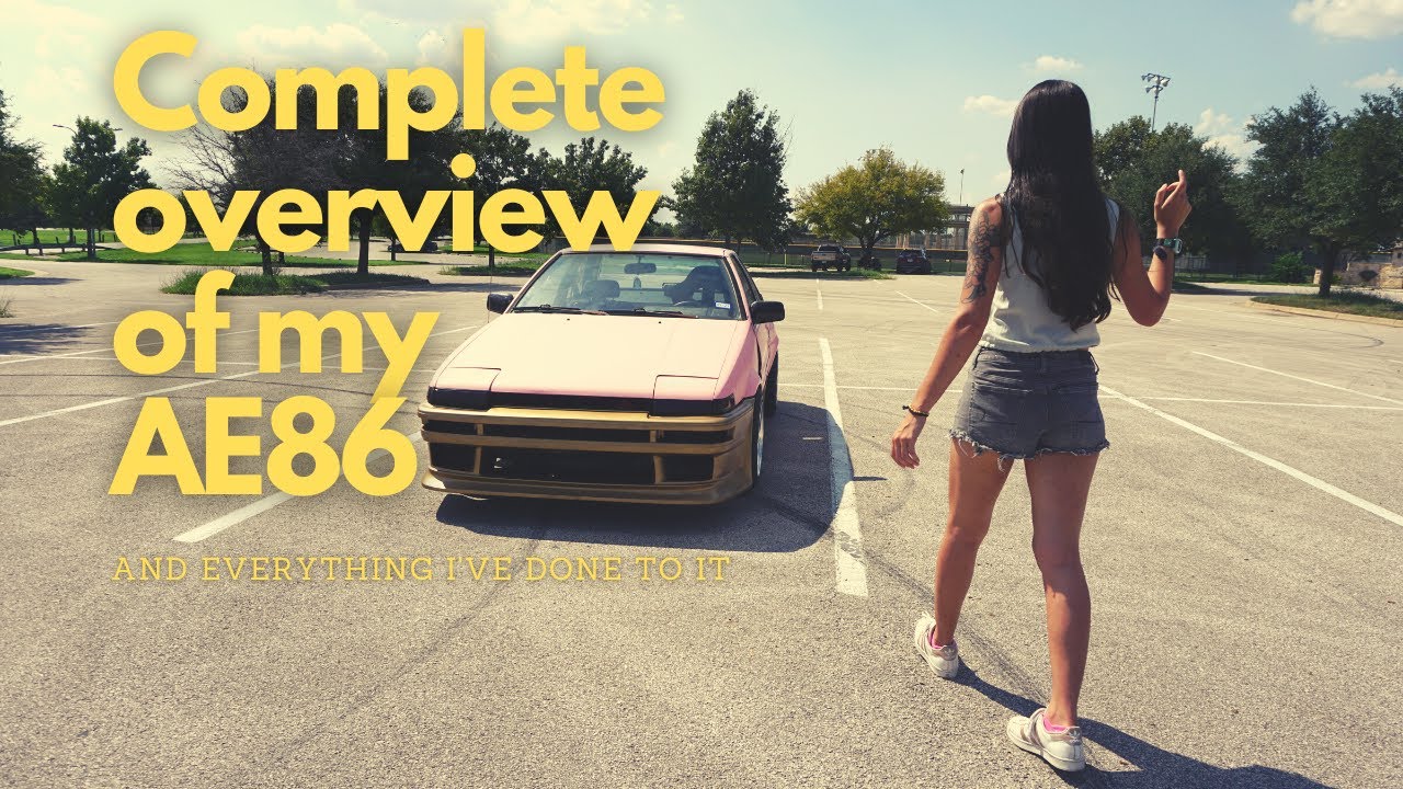 Female Built Drift Car - Complete overview of my AE86 and everything I've done to it | S1103 Bonus