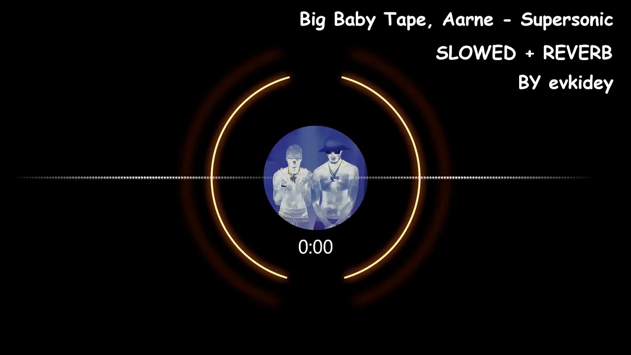 (Лучшая версия + fx) Big Baby Tape, Aarne - Supersonic + (slowed+reverb) + BASS